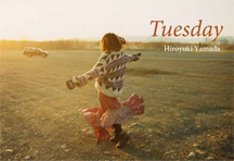 Tuesday - HIROYUKI YAMADA